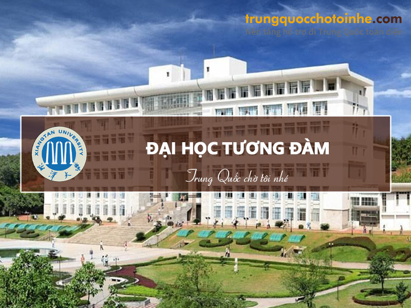 dai-hoc-tuong-dam-xiangtan-university