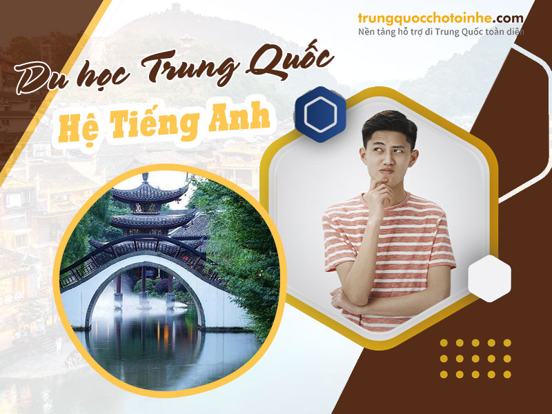 Du học Trung Quốc bằng Tiếng Anh